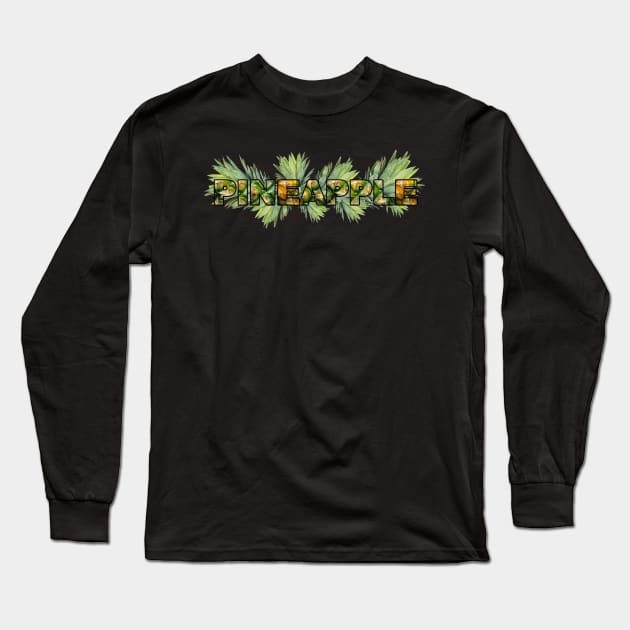 PINEAPPLE Long Sleeve T-Shirt by ACGraphics